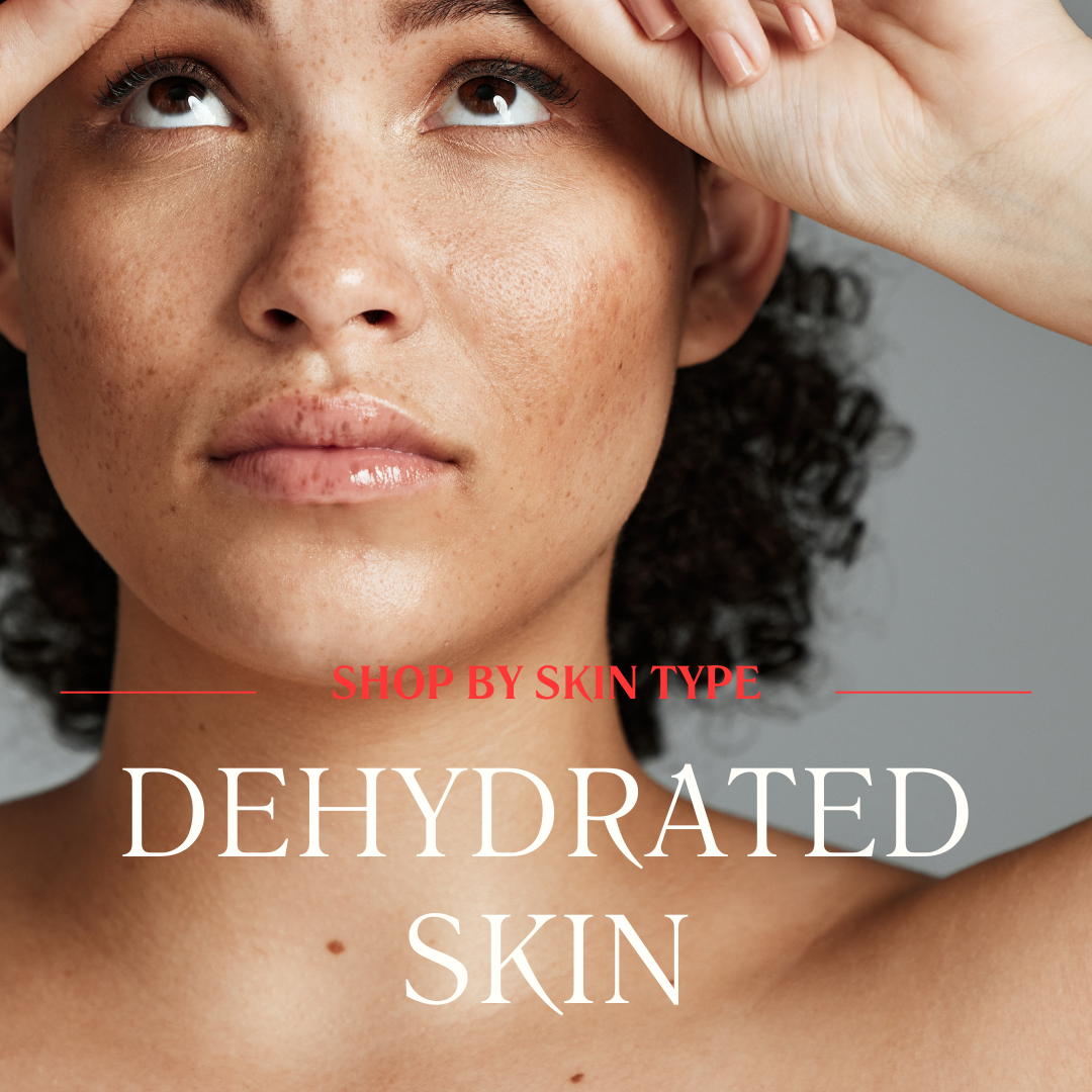 DEHYDRATED SKIN