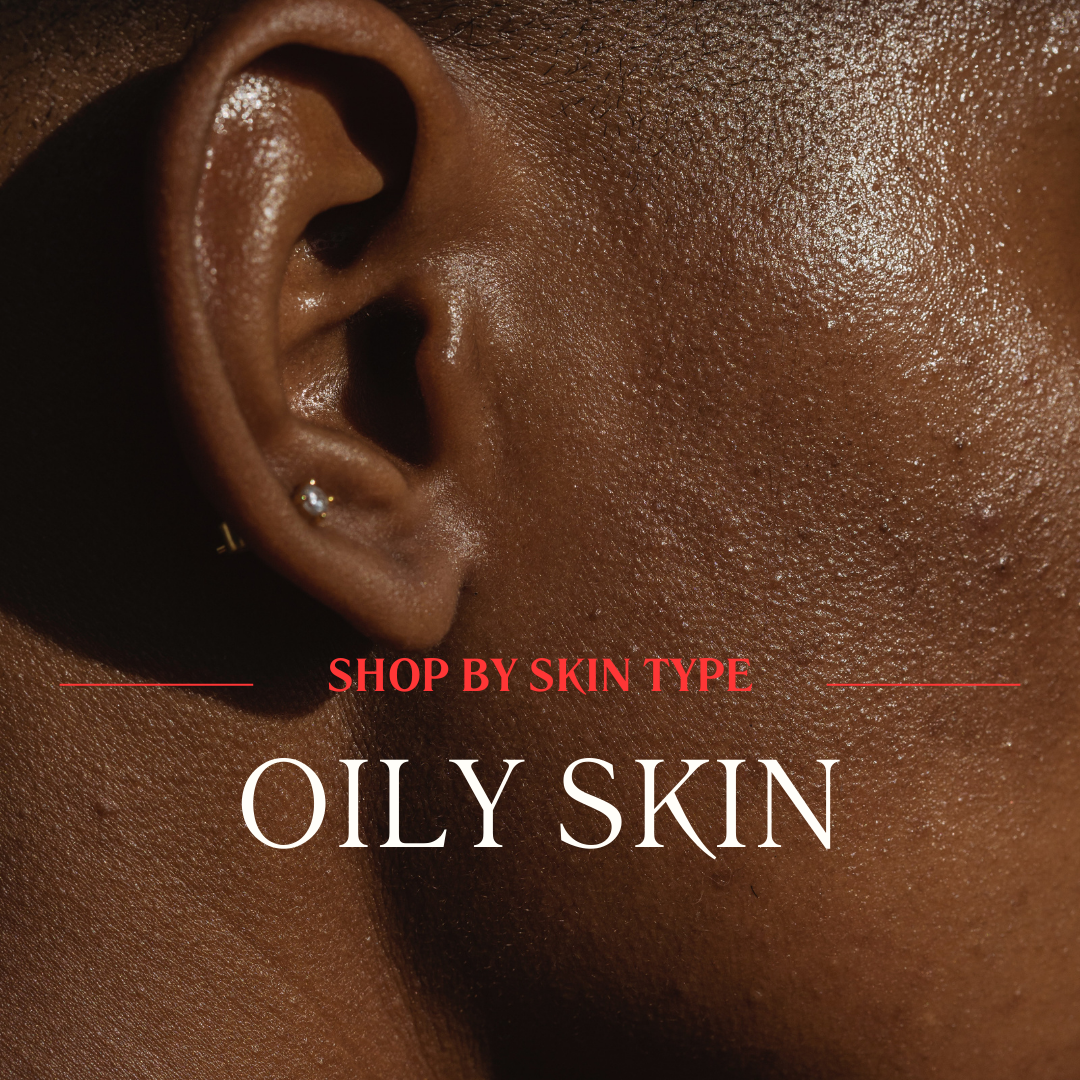 OILY SKIN