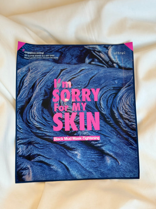 [07] I'M SORRY FOR MY SKIN - BLACK MUD MASK - TIGHTENING